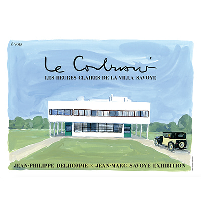 르 코르뷔지에:빌라 사보아의 찬란한 시간들 포스터 Le Corbusier:Les Heures Claires De La Villa Savoye Poster